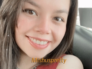 Mishuspretty