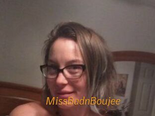 MissBadnBoujee