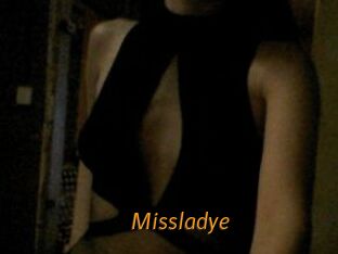 Missladye