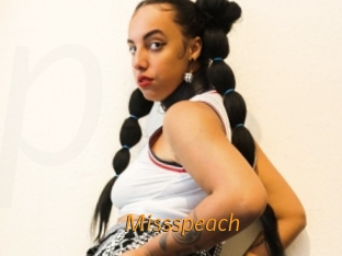 Missspeach