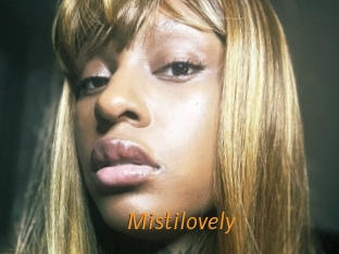Mistilovely