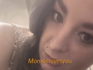Monroelovesyou