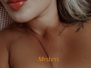 Mrstess