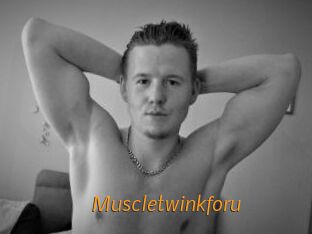 Muscletwinkforu