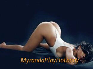 MyrandaPlayHotbody
