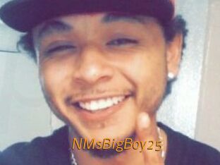 NMsBigBoy25