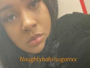 Naughtybabiisugarrxx