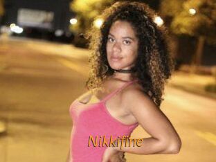Nikkifine