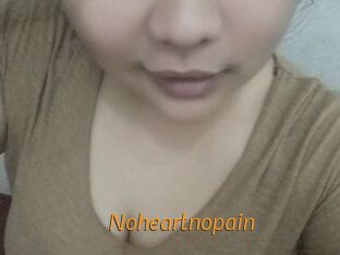 Noheartnopain