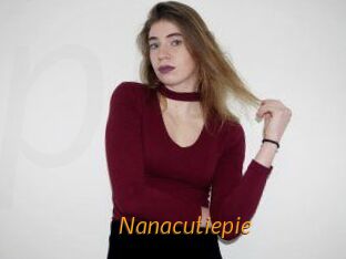 Nanacutiepie