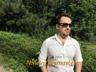 Nineinchesmaster