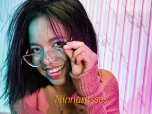 Ninnarosses