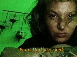 Norestforthewicked