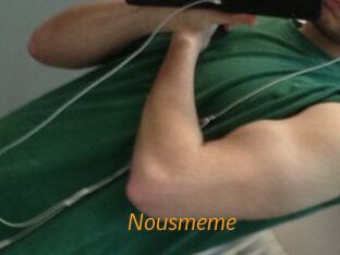 Nousmeme