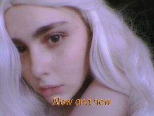 Now_and_now