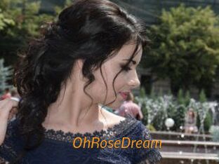 OhRoseDream