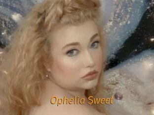 Ophelia_Sweet