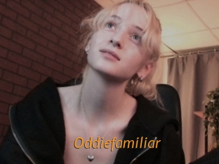 Oddiefamiliar