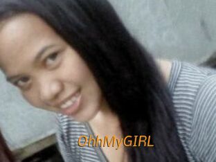 OhhMyGIRL