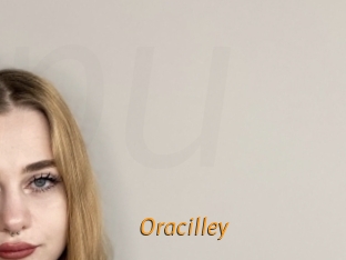 Oracilley