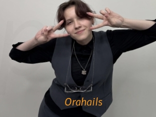 Orahails