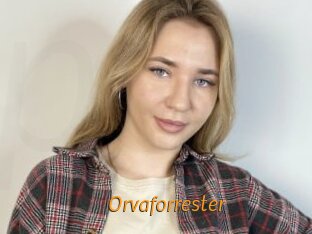 Orvaforrester