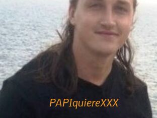 PAPIquiereXXX