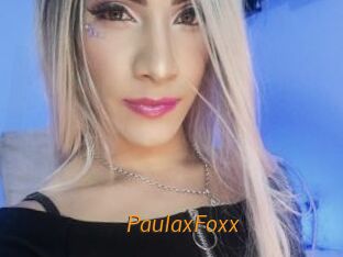 PaulaxFoxx