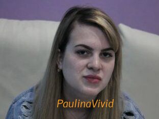 PaulinaVivid