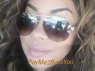 PayMe2BossYou