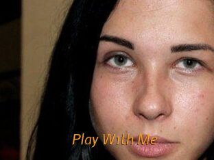 Play_W1th_Me