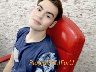 PlayfulPaulForU
