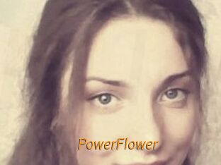 PowerFlower