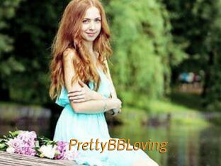 PrettyBBLoving