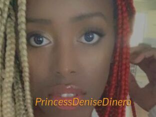 PrincessDeniseDinero