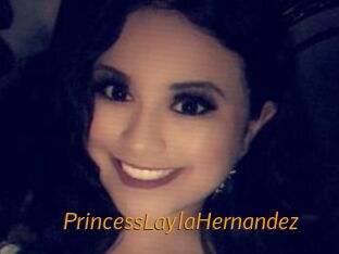 PrincessLaylaHernandez