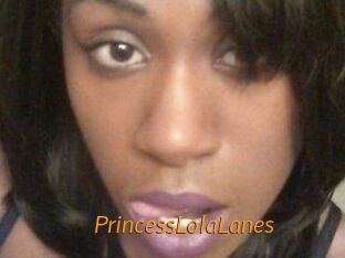 PrincessLolaLanes