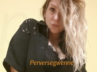 Perversegwenne