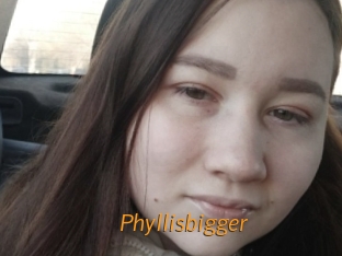 Phyllisbigger