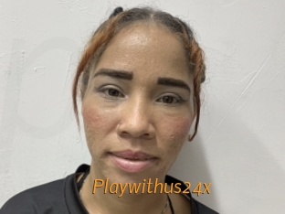 Playwithus24x