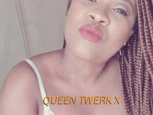 QUEEN_TWERK_X