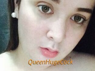 QueenHugeCock