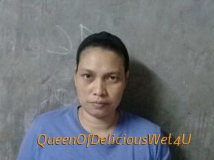 QueenOfDeliciousWet4U