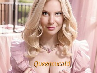 Queencucold