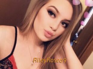 RileyRose69
