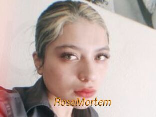 RoseMortem
