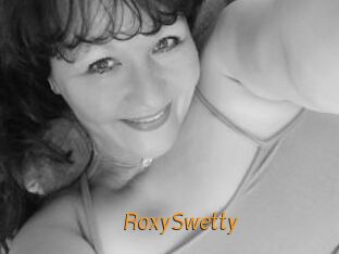 RoxySwetty