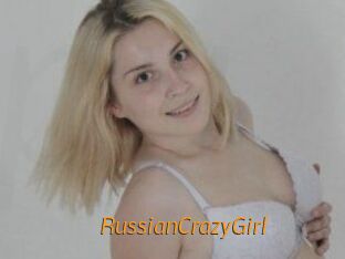 RussianCrazyGirl