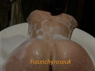 Raunchyroseuk