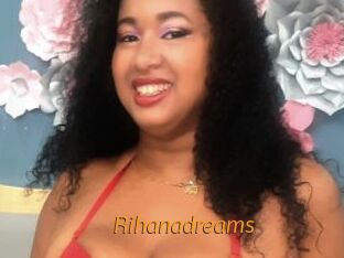 Rihanadreams